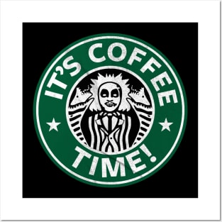 It's Coffee Time! Posters and Art